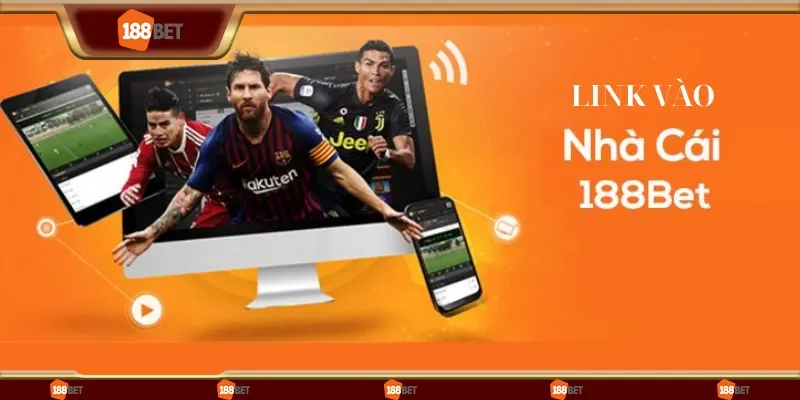 Link vào 188bet mới nhất 2025